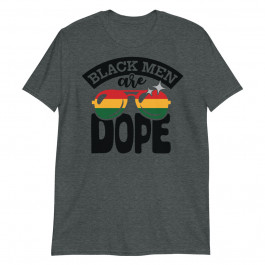 Black Men are Dope Unisex T-Shirt