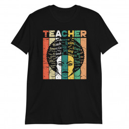 Black Woman Teacher Retro Black History Month Unisex T-Shirt