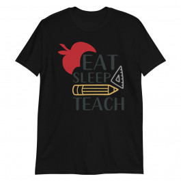 Eat Sleep Teach Repeat School Unisex T-Shirt