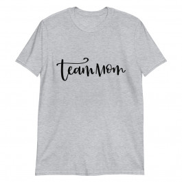 team mom Unisex T-Shirt