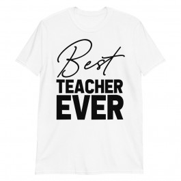 best teacher ever Unisex T-Shirt