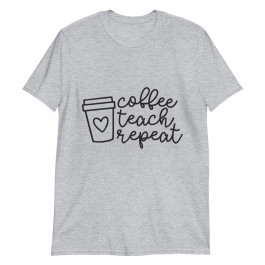 Coffee Teach Repeat Unisex T-Shirt