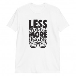 Less grades more shades Unisex T-Shirt