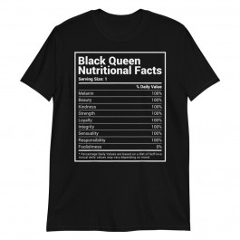 Black Queen Nutrition Facts Proud Black History Month Pride Unisex T-shirt