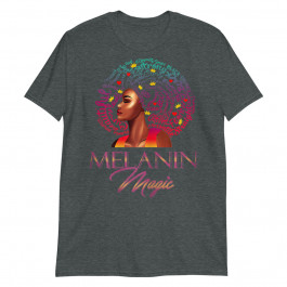 Womens Melanin Magic Woman Queen BLM Big Unisex T-shirt
