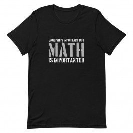 Math Is Importanter T-Shirt