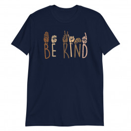 Be Kind in All Shades Unisex T-Shirt