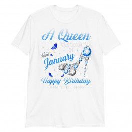 A Queen Was Born In January Birthday Unisex T-Shirt
