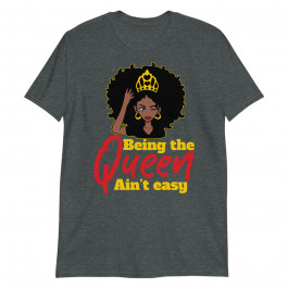 Black History MonthBeing the queen Unisex T-Shirt