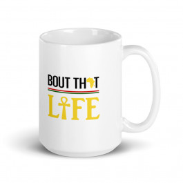bout that life Mug