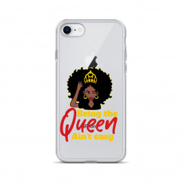 Being the Queen Ain't Easy iPhone Case