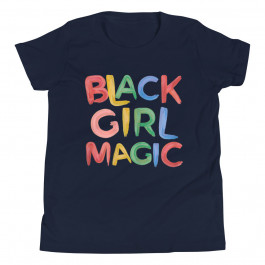 Youth Black girl magic Melanin Pride Girly for Black Queen T-Shirt