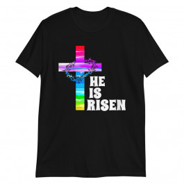 Easter He is Risen Christian Unisex T-Shirt