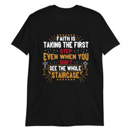 Faith is Talking the first Unisex T-Shirt
