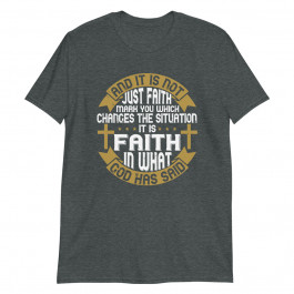Just Faith Unisex T-Shirt