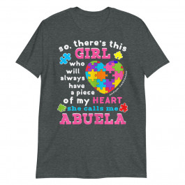 Womens Theres a girl She calls me Abuela Wear-Autism Puzzle Unisex T-Shirt