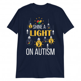 Shine A Light On Autism Autistic Light Bulb April Support Unisex T-Shirt