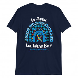In April We Wear Blue Rainbow Puzzle Autism Awareness Unisex T-Shirt