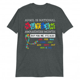 April Is National Autism Awareness Month Puzzle Unisex T-Shirt