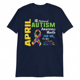 April is National Autism Awareness Month Autistic Son Puzzle Unisex T-Shirt