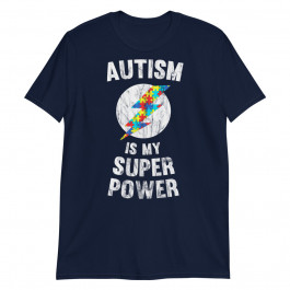 Autism Is My Super Power Unisex T-Shirt
