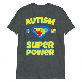 Cool Autism Is My Super Power Pullover Unisex T-Shirt