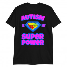 Cool Autism Is My Super Power Pullover Unisex T-Shirt