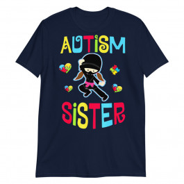 Superhero Ninja Sister Autism Awareness Unisex T-Shirt