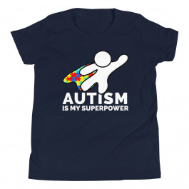 Youth Autism Is My Superpower Autism Awareness T-Shirt
