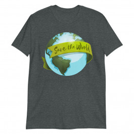 Save The World Unisex T-Shirt
