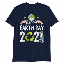 Happy Earth Day 2021 Unisex T-Shirt