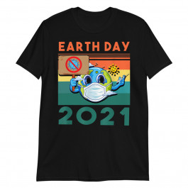 Earth Day 2021 Unisex T-Shirt
