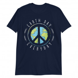 Earth Day Every Day Unisex T-Shirt