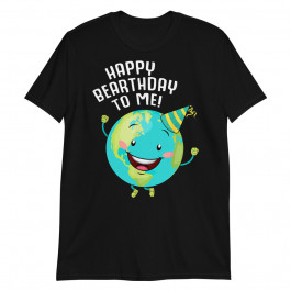 Happy Birth Day To Me Unisex T-Shirt