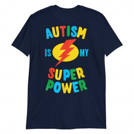 Autism is My Superpower Unisex T-Shirt