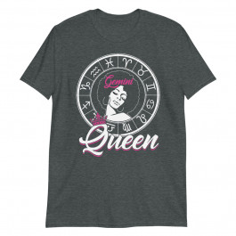 Gemini Queen Are Born in May 21 to June 21 Birthday Unisex T-Shirt