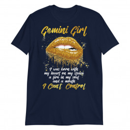 I'm a Gemini Girl Shirt Funny Birthday Unisex T-Shirt