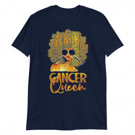 Black Women Afro Hair Art Cancer Queen Cancer Birthday Unisex T-Shirt