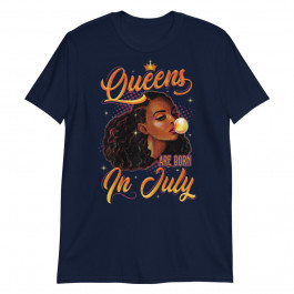 Queen Are Born in July Shirt Cancer Leo Black Women Birthday Unisex T-Shirt