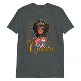 Womens Black Queen Birthday Gift Horoscope Zodiac Virgo Unisex T-Shirt