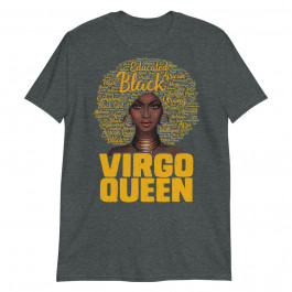 Virgo Queen Black Woman Afro Natural Hair African American Unisex T-Shirt