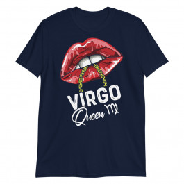 Virgo Queen August September Birthday Sexy Lip Girl Unisex T-Shirt