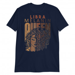 Womens Libra Queen Melanin Strong Horoscope Zodiac Afro Woman Unisex T-Shirt