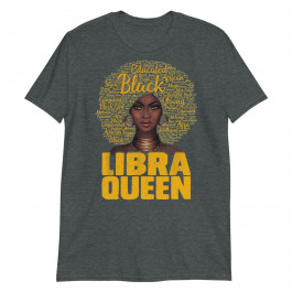 Libra Queen Black Woman Afro Natural Hair African American Unisex T-Shirt