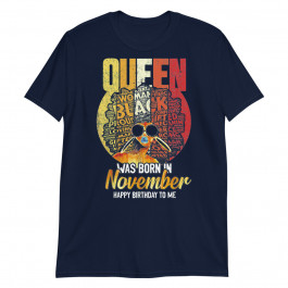 November Queen Women Zodiac Sagittarius Scorpio Birthday Unisex T-Shirt