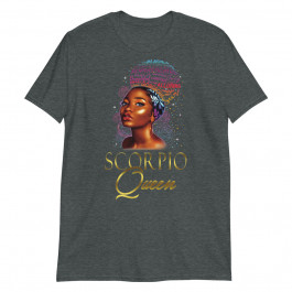 Beautiful African American Scorpio Queen Natural Hair Women Unisex T-Shirt