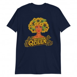 December Queen Birthday Afro Black Funny Capricorn Unisex T-Shirt