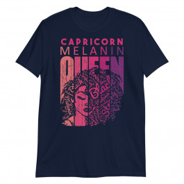 Capricorn Melanin Queen Strong Black Woman Zodiac Horoscope Unisex T-Shirt