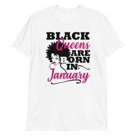 Black Queen January Birthday Gift Capricorn Aquarius Unisex T-Shirt