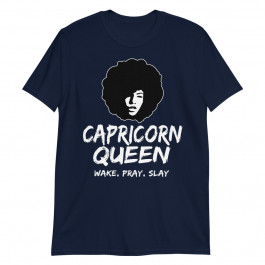 Black Capricorn Queen Zodiac Gift Wake Pray Slay for Women Unisex T-Shirt
